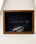 Quadro A Vida Da Muitas Voltas | Mimo Galeria